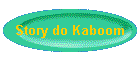Story do Kaboom